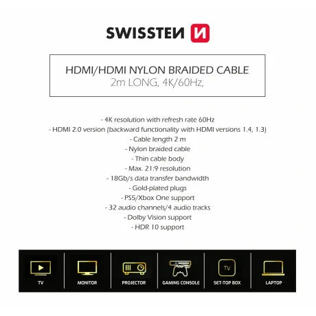 SWISSTEN CABLE HDMI TO HDMI 4K 60Hz 2.0 M NYLON